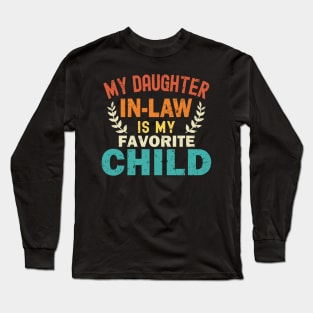 My Daughter In Law Is My Favorite Child Long Sleeve T-Shirt